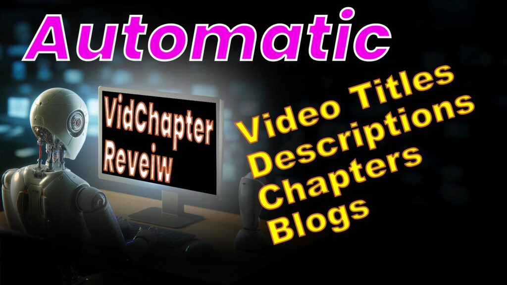 VidChapter Automatic Video Title Creation